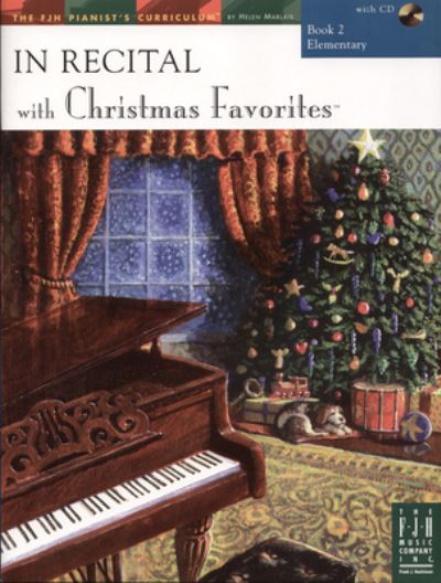 In Recital Christmas Favorites, Book 2 - V/A - Books - The FJH Music Company Inc - 9781569394908 - March 1, 2023