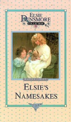 Cover for Martha Finley · Elsie and Her Namesake (Elsie Dinsmore Collection) (Hardcover Book) (1999)