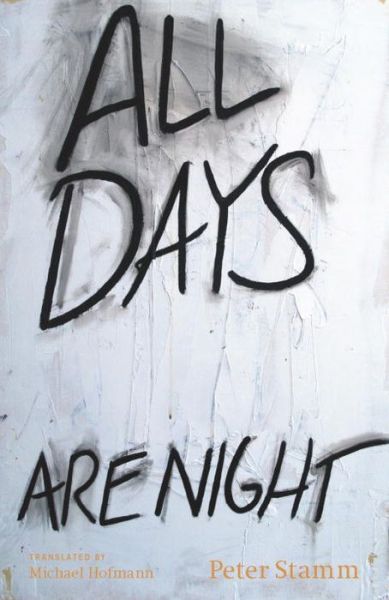 Cover for Peter Stamm · All days are night (Book) (2017)