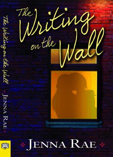 Cover for Jenna Rae · Writing on the Wall (Paperback Book) (2012)