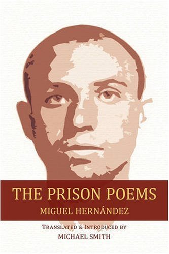 Cover for Miguel Hernandez · The Prison Poems - Free Verse Editions (Paperback Book) (2008)