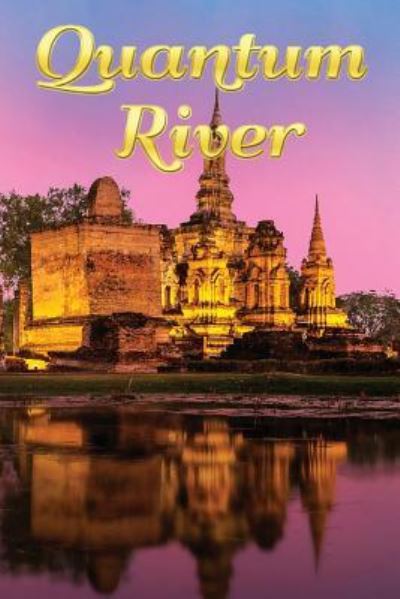 Kosol Ouch · Quantum River (Paperback Book) (2017)