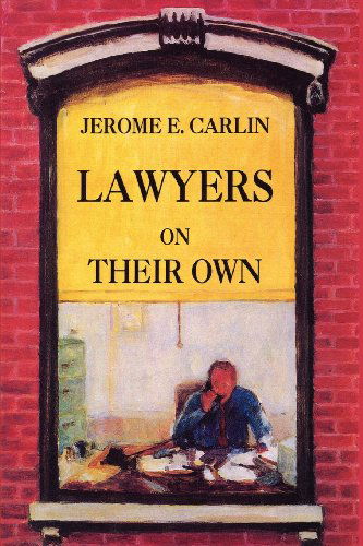 Cover for Jerome E. Carlin · Lawyers on Their Own: the Solo Practitioner in an Urban Setting (Paperback Book) (2011)