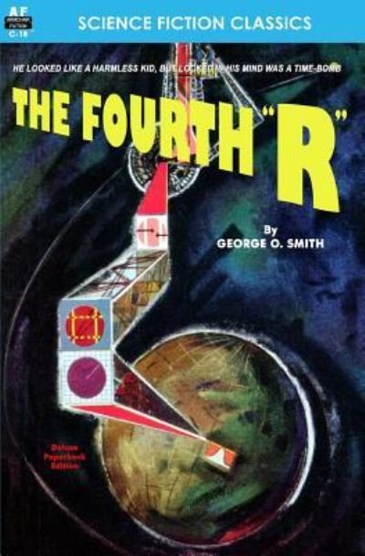 Cover for George Oliver Smith · Fourth &quot;R&quot;, The (Paperback Book) (2012)