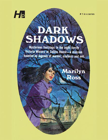 Cover for Marilyn Ross · Dark Shadows the Complete Paperback Library Reprint Volume 1: Dark Shadows - DARK SHADOWS PAPERBACK LIBRARY NOVEL (Paperback Book) (2020)