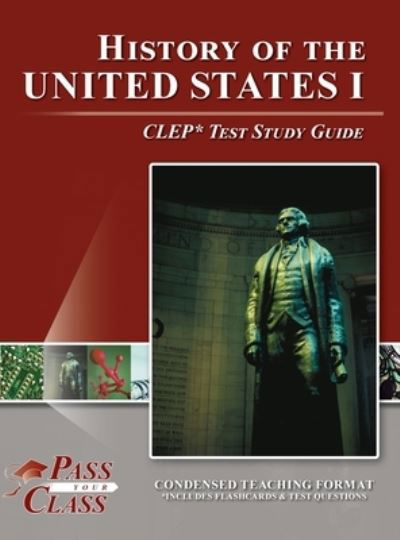 Cover for Passyourclass · History of the United States I CLEP Test Study Guide (Buch) (2023)