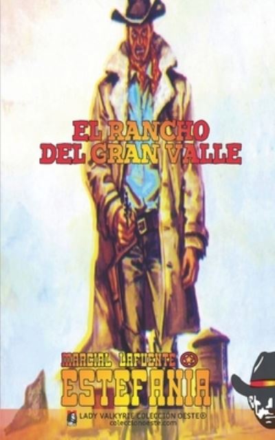 Cover for Marcial Lafuente Estefania · El rancho del Gran Valle (Coleccion Oeste) (Paperback Book) (2021)