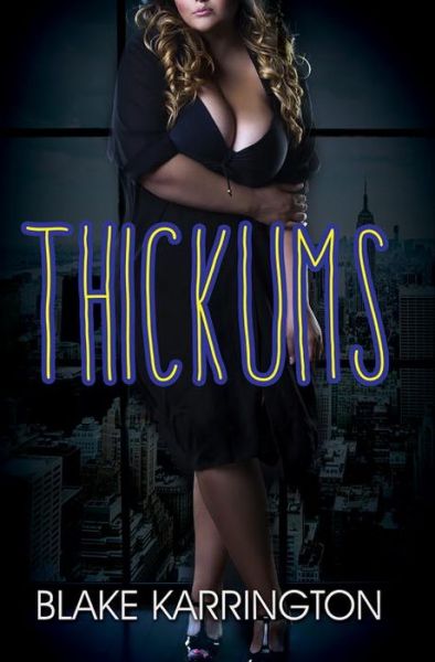 Cover for Blake Karrington · Thickums (Paperback Book) (2018)