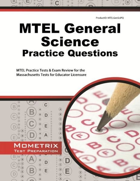 Cover for Mtel Exam Secrets Test Prep Team · Mtel General Science Practice Questions: Mtel Practice Tests &amp; Exam Review for the Massachusetts Tests for Educator Licensure (Taschenbuch) (2023)