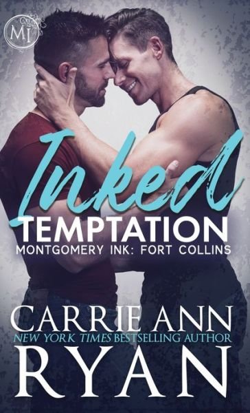 Cover for Carrie Ann Ryan · Inked Temptation (Bog) (2022)