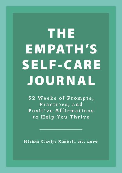 Cover for Mishka Clavijo Kimball · The Empath's Self-Care Journal (Paperback Book) (2021)