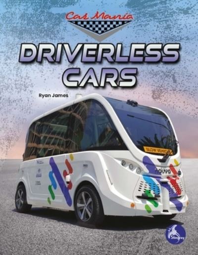 Cover for Ryan James · Driverless Cars (Book) (2022)