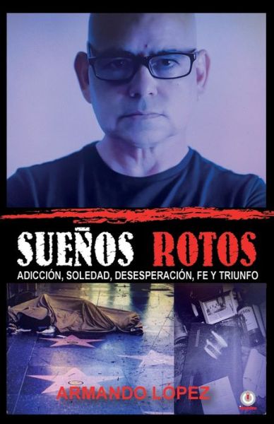 Cover for Armando López · Sueños Rotos (Book) (2021)