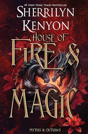 Cover for Sherrilyn Kenyon · House of Fire and Magic - Myths &amp; Outlaws (Taschenbuch) (2024)