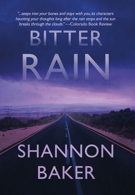 Cover for Shannon Baker · Bitter Rain (Hardcover Book) (2021)