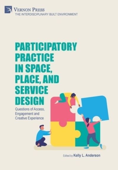 Cover for Kelly L. Anderson · Participatory Practice in Space, Place, and Service Design (Book) (2022)