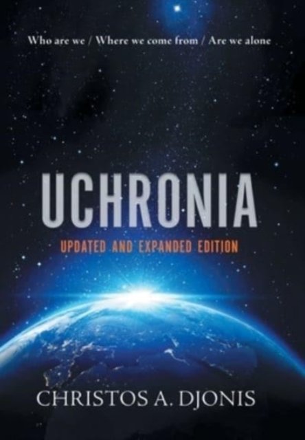 Cover for Christos A Djonis · Uchronia: Updated and Extended Edition (Gebundenes Buch) (2021)