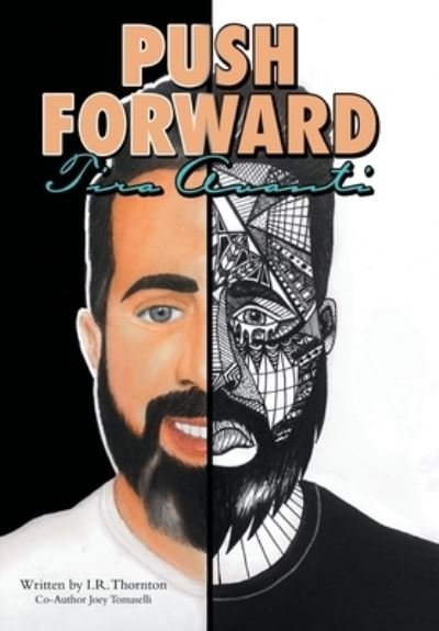 Cover for I R Thornton · Push Forward (Hardcover bog) (2021)