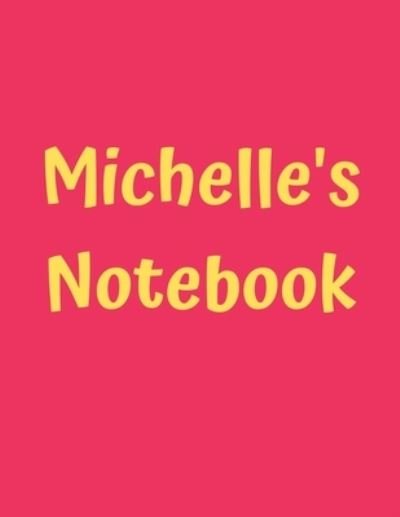 Cover for 99 Notes · Michelle's Notebook (Pocketbok) (2019)