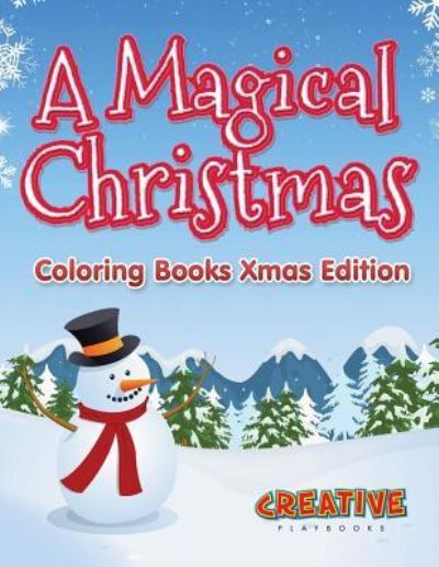 Cover for Creative Playbooks · A Magical Christmas - Coloring Books Xmas Edition (Taschenbuch) (2016)