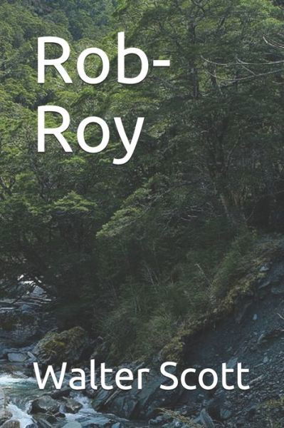 Cover for Walter Scott · Rob-Roy (Paperback Bog) (2019)