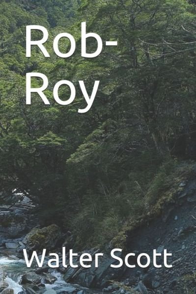 Cover for Walter Scott · Rob-Roy (Paperback Book) (2019)