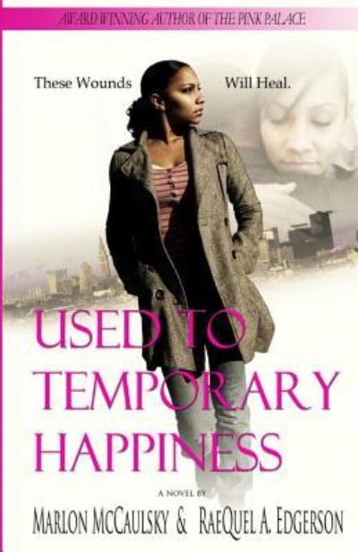 Cover for Marlon McCaulsky · Used To Temporary Happiness (Paperback Book) (2018)