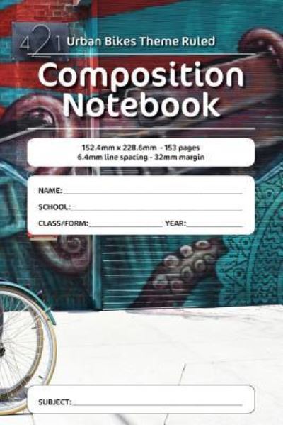 Cover for Luap Nottocs · Urban Bikes Theme Ruled Composition Notebook (Paperback Book) (2018)