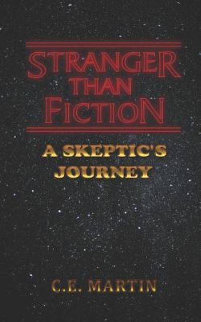 Cover for C E Martin · Stranger Than Fiction (Paperback Book) (2019)