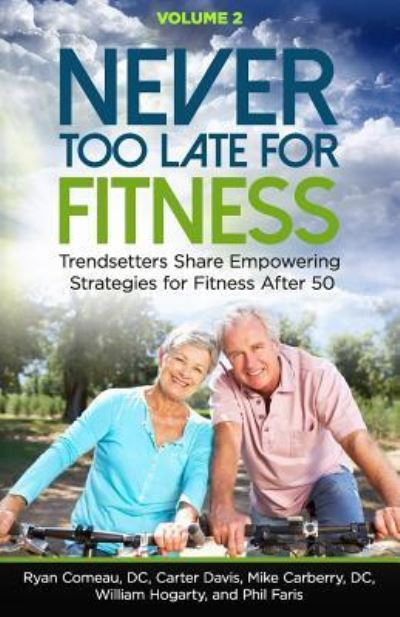 Cover for Carter Davis · Never Too Late for Fitness - Volume 2 (Pocketbok) (2018)