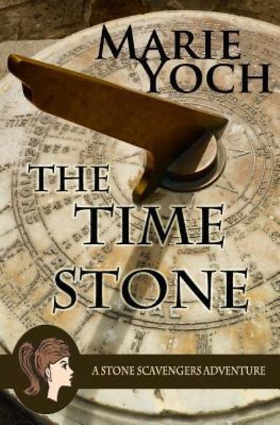 Cover for Marie Yoch · The Time Stone (Paperback Book) (2018)