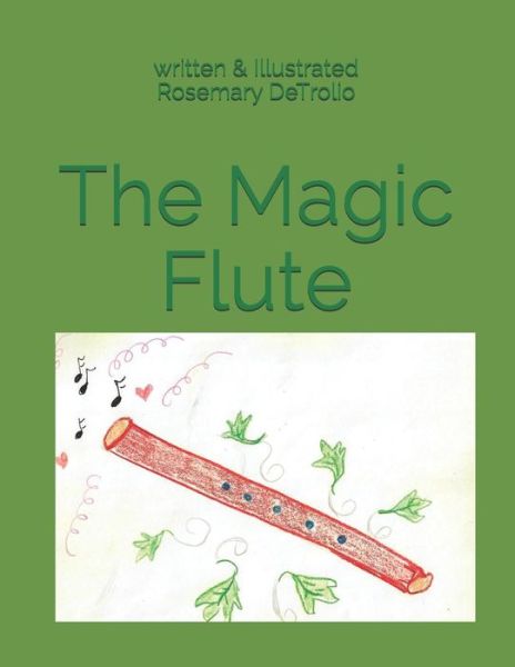 Cover for Rosemary Detrolio · The Magic Flute (Paperback Book) (2019)