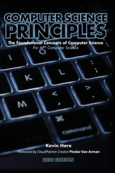 Cover for Kevin P Hare · Computer Science Principles (Paperback Book) (2020)