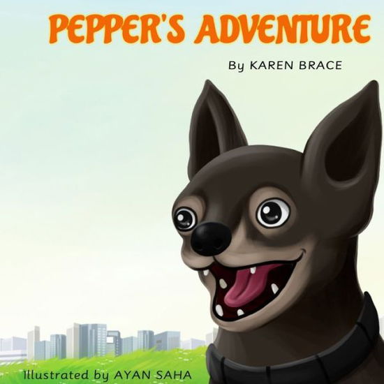 Cover for Karen Brace · Pepper's Adventure (Paperback Book) (2021)