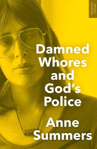 Cover for Anne Summers · Damned Whores and God's Police (Paperback Bog) (2016)