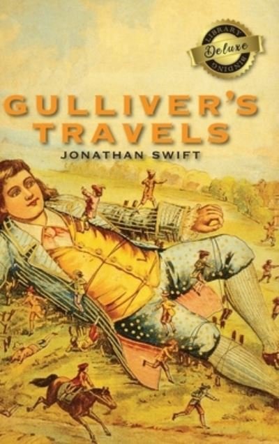 Cover for Jonathan Swift · Gulliver's Travels (Hardcover bog) [Deluxe Library edition] (2020)