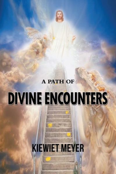 Cover for Kiewiet Meyer · A Path of Divine Encounters (Pocketbok) (2020)