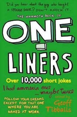 The Mammoth Book of One-Liners - Mammoth Books - Geoff Tibballs - Bøger - Little, Brown Book Group - 9781780333908 - 7. juni 2012