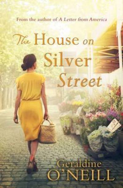 Cover for Geraldine O'Neill · The House on Silver Street (Paperback Book) (2016)