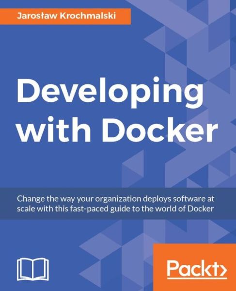 Cover for Jaroslaw Krochmalski · Developing with Docker (Paperback Book) (2016)