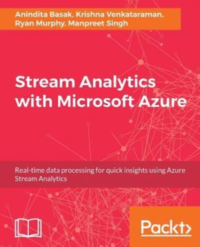 Cover for Anindita Basak · Stream Analytics with Microsoft Azure (Paperback Book) (2017)