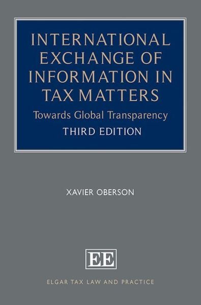 Cover for Xavier Oberson · International Exchange of Information in Tax Matters: Towards Global Transparency - Elgar Tax Law and Practice series (Inbunden Bok) (2023)