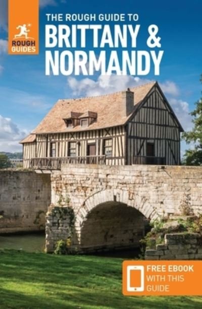 Cover for Rough Guides · The Rough Guide to Brittany &amp; Normandy (Travel Guide with Free eBook) - Rough Guides Main Series (Taschenbuch) [14 Revised edition] (2022)
