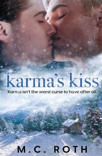 Cover for M C Roth · Karma's Kiss (Paperback Book) (2022)