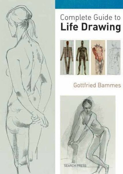 Cover for Gottfried Bammes · Complete Guide to Life Drawing (Paperback Bog) (2011)