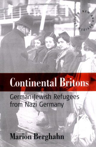 Cover for Marion Berghahn · Continental Britons: German-Jewish Refugees from Nazi Germany (Paperback Book) [Revised edition] (2007)