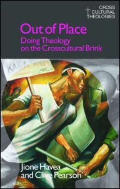 Cover for Jione Havea · Out of Place: Doing Theology on the Crosscultural Brink (Paperback Book) (2010)