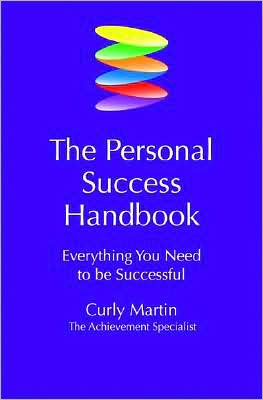 Cover for Curly Martin · The Personal Success Handbook: Everything You Need to be Successful (Paperback Book) (2008)