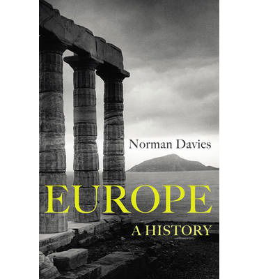 Cover for Norman Davies · Europe: A History (Paperback Book) (2014)