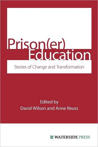 Cover for Wilson · Prison (Er) Education: Stories of Change and Transformation (Pocketbok) (2000)